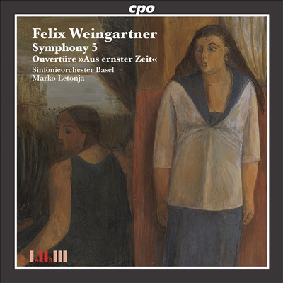 Felix Weingartner: Symphony No. 5