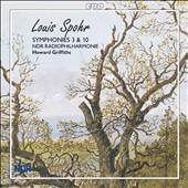 Louis Spohr: Symphonies 3 & 10