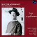 Walter Anderson: The Islander; Songs of Logan Skelton