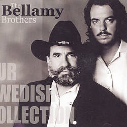 baixar álbum The Bellamy Brothers - Our Swedish Collection