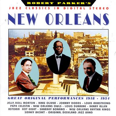 New Orleans: Great Original Performances 1918-1934
