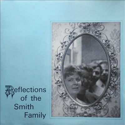 Reflections of the Smith Family