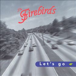 descargar álbum The Firebirds - Lets Go