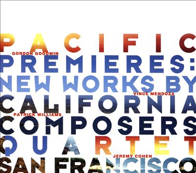Pacific Premieres: New Works by California Composers