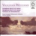 Vaughan Williams: Symphony No. 6 in E minor; Symphony No. 9 in E minor; Fantasia for Greensleeves