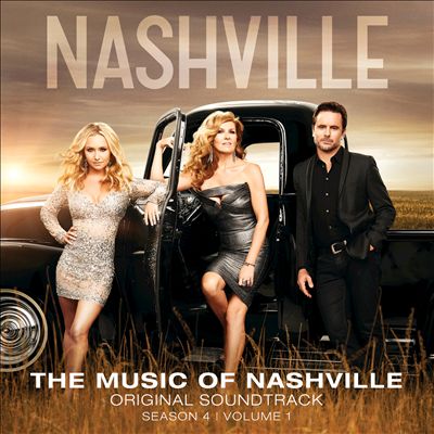 The Music of Nashville: Original Soundtrack Season 4, Vol. 1