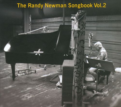 The Randy Newman Songbook, Vol. 2