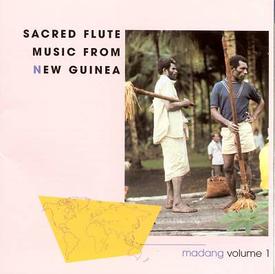 Sacred Flute Music from New Guinea: Mandang