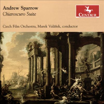 Andrew Sparrow: Chiaroscuro Suite