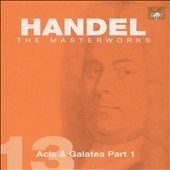 Handel: Acis & Galatea Part 1
