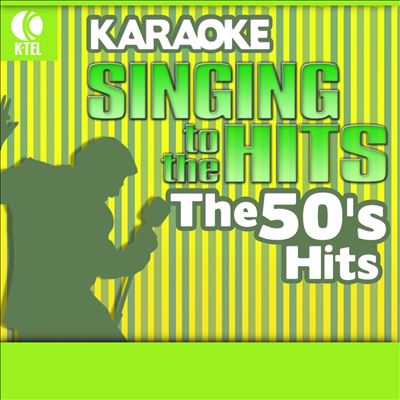 Karaoke: The 50's Hits-Singing to the Hits