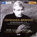 Johannes Brahms: Symphonies 1-4; Haydn Variations; Overtures