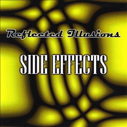 ladda ner album Reflected Illusions - Side Effects