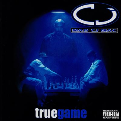 Mad CJ Mac - True Game Album Reviews, Songs & More
