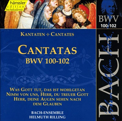 Cantata No. 100, "Was Gott tut, das ist wohlgetan," BWV 100 (BC A191)
