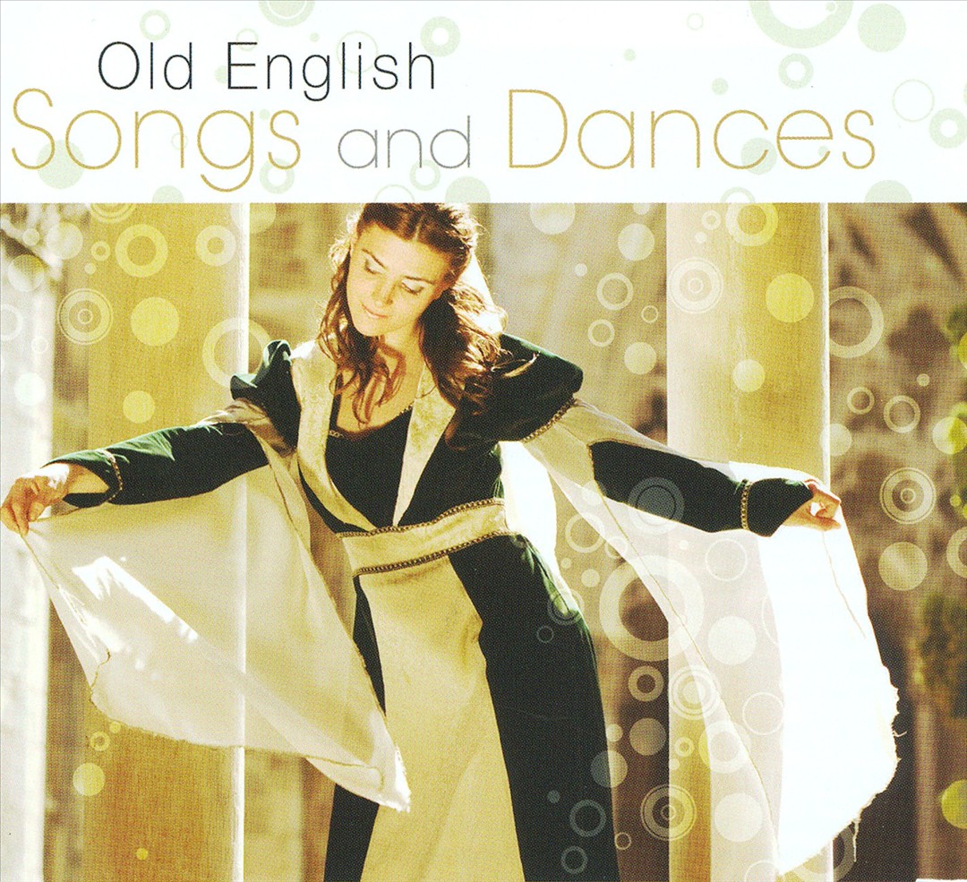 Old English Songs and Dances