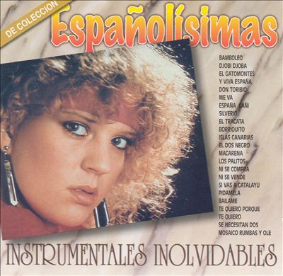 Espanolisimas: Instrumentales Inolvidables