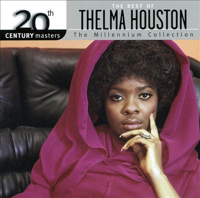 20th Century Masters - The Millennium Collection: The Best of Thelma Houston