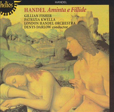 Handel: Aminta E Fillide HWV83