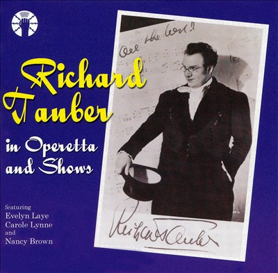 Richard Tauber in Operetta and Shows