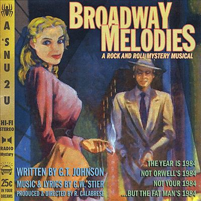 Broadway Melodies: A Rock and Roll Mystery Musical
