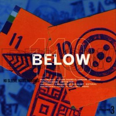 110 Below, Vol. 3: No Sleeve Notes Required