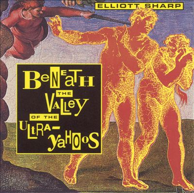 Beneath the Valley of the Ultra-Yahoos
