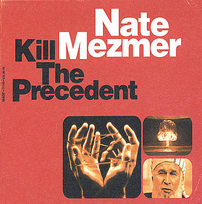 Kill the Precedent