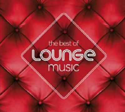 The Best of Lounge Music [Wagram]