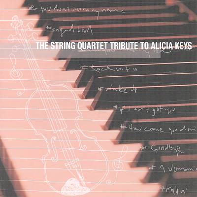 The String Quartet Tribute to Alicia Keys