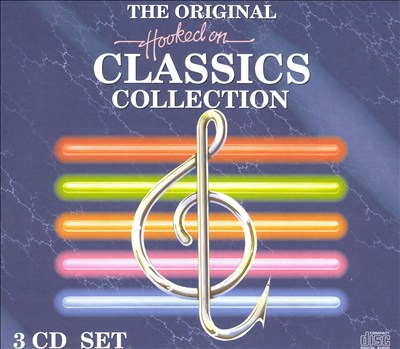 The Original Hooked on Classics Collection