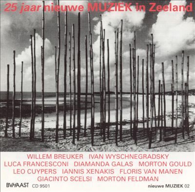 25 Jaar Nieuwe Muziek in Zeeland (25 Years of New Music in Holland)