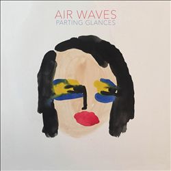 ladda ner album Air Waves - Parting Glances