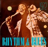 Rhythm & Blues: 1972
