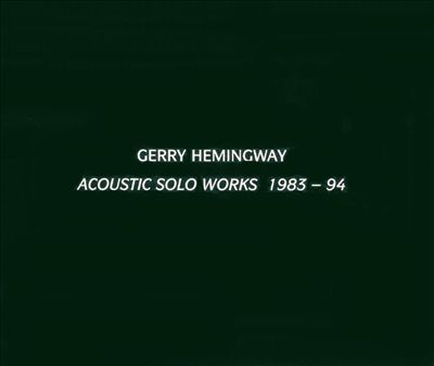 Acoustic Solo Works 1983-1994