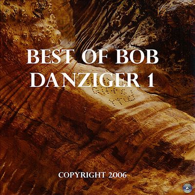 Best of Bob Danziger, Vol. 1