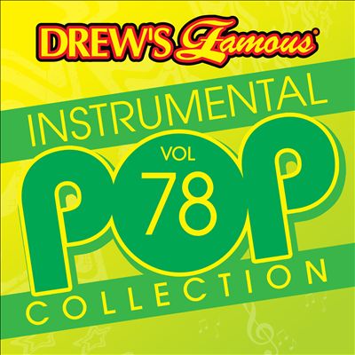 Drew's Famous Instrumental Pop Collection, Vol. 78