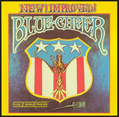 New! Improved! Blue Cheer