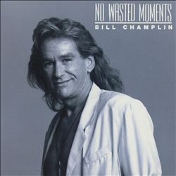 lataa albumi Bill Champlin - No Wasted Moments
