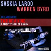 Two of a Kind: A Tribute To Miles & Monk