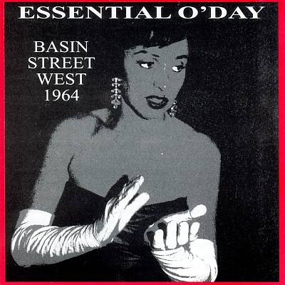 Essential O'Day: Basin Street West 1964