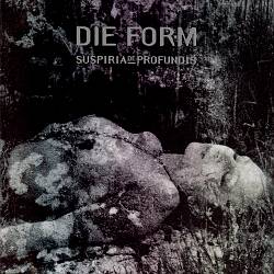 baixar álbum Die Form - Suspiria De Profundis