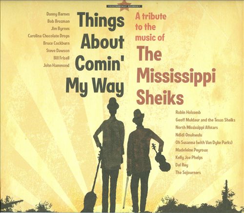 Things About Comin' My Way: A Tribute to the Music of the Mississippi Sheiks