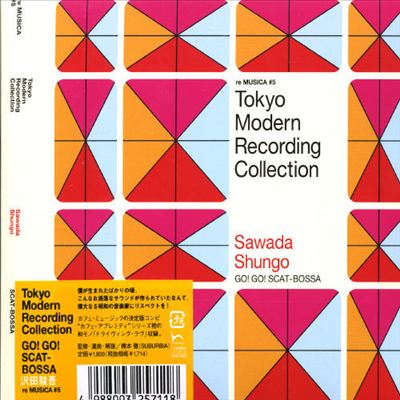 Tokyo Modern Recording Collection: Go Go Scat Bossa