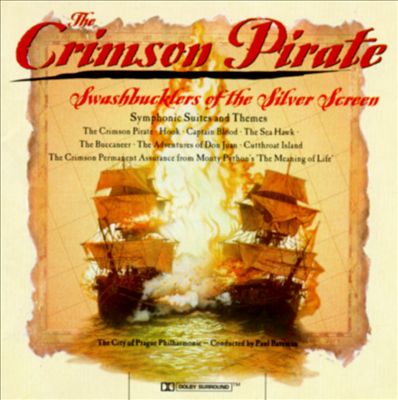 The Crimson Pirate: Swashbucklers of the Silver Screen