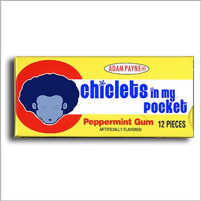 Chiclets in My Pocket