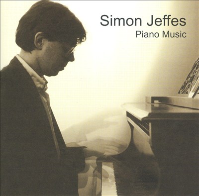 Simon Jeffes: Piano Music