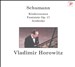 Schumann: Kinderszenen; Fantaisie Op. 17; Arabeske