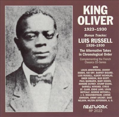 The Alternative Takes: King Oliver 1923-1930/Luis Russell 1926-1930