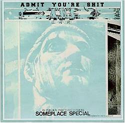 ladda ner album Admit You're Shit - Someplace Special